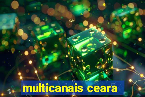 multicanais ceara